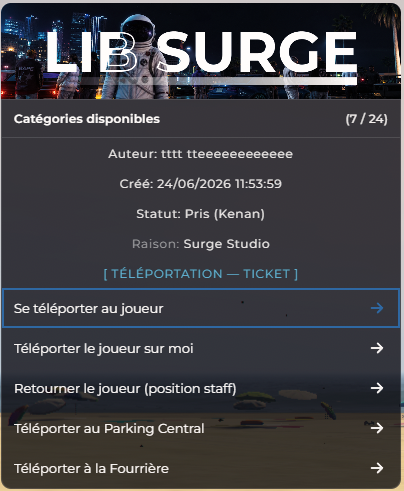 Menu F10 > Reports : fiche ticket ouvert, détails et téléportation